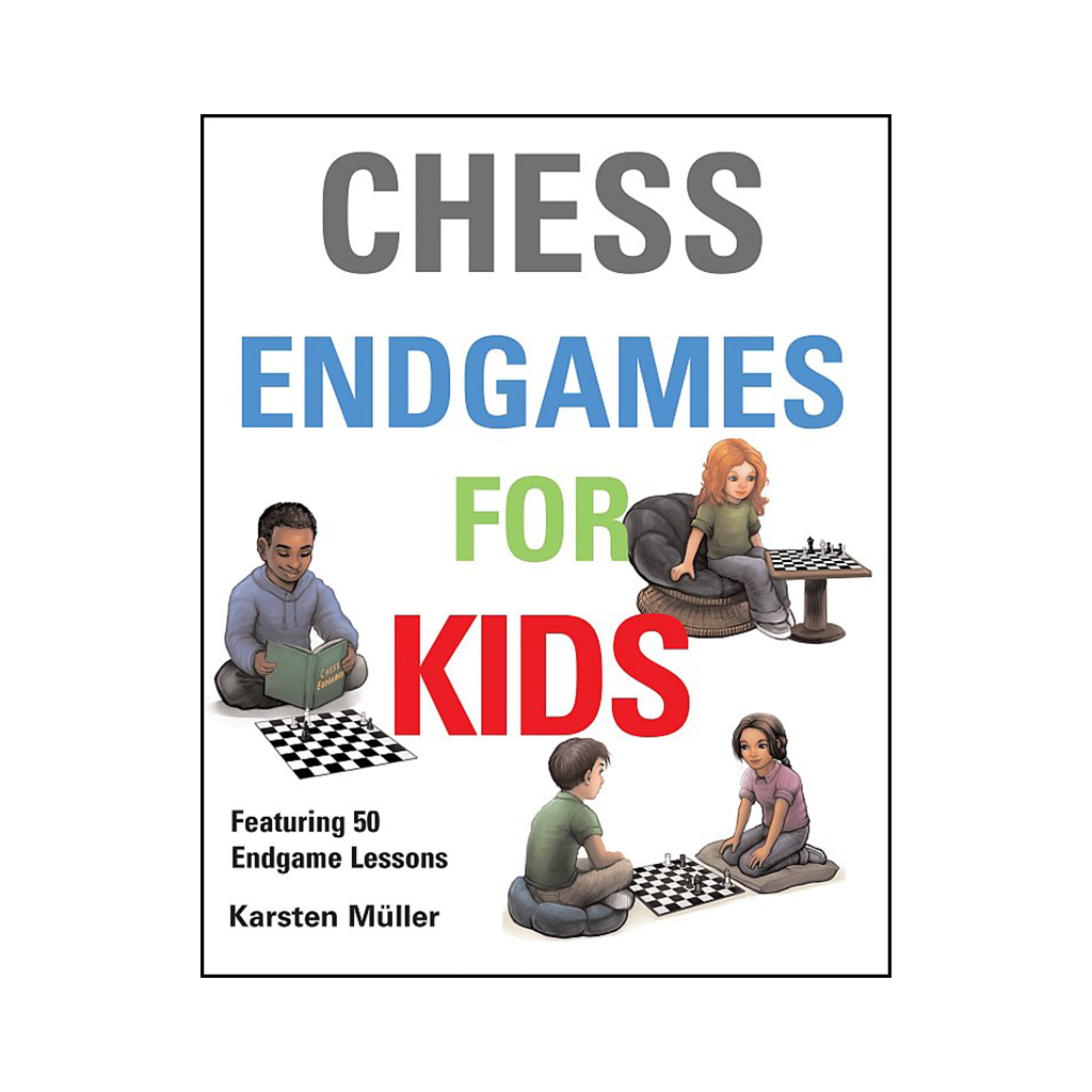Chess Endgames For Kids Gambit Books Chess Book Beginner Kids Murray Chandler