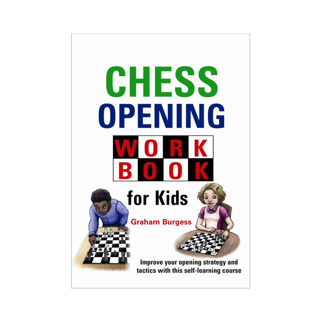 Chess Opening Workbook For Kids Gambit Books Chess Book Beginner Kids Murray Chandler