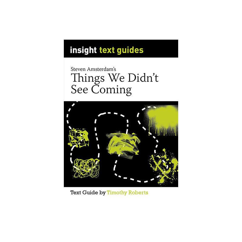 Things We Didn’t See Coming – Insight Text Guide